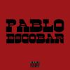 Download track Pablo Escobar