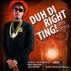 Download track Duh Di'right Ting (Instrumental)