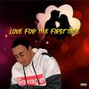 Download track Love For The First Time