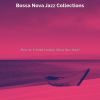 Download track Hot Saxophone Bossa Nova - Vibe For Traveling