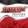 Download track Don't Need Your Love (Select Mix Remix)