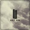 Download track Get On (Radio Edit)