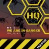 Download track We Are In Danger