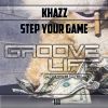 Download track Step Your Game