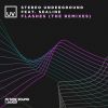 Download track Flashes (Stereo Underground Ambient Remix)