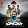 Download track Comment Je Suis Devenu Super-Héros