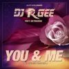 Download track You & Me (Together Forever) (DJ R. Gee Über Nacht Mix)