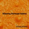 Download track Whispering Dreamscape Radiance