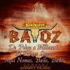 Download track Aqui Nomas, Bailo, Bailo