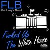 Download track Funked Up The White House (Sax Instrumental Version)