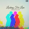 Download track Looking For Love (Instrumental)