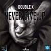 Download track Never Give Up