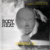 Download track Body Heat (Vocal)