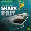 Download track Shark Bait