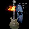 Download track The Life And Death Of A Guitar Hero