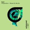 Download track Where Do We Go (Extended Mix)