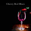 Download track Cherry Red Blues