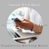 Download track Smooth Work Music