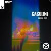 Download track Gasoline (Extended Mix)