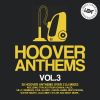 Download track Hoover Anthems, Vol. 3 (Continuous DJ Mix 2)