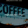 Download track Smooth Ambiance For Hotel Bars