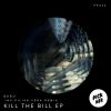 Download track Kill The Bill (Kilian Vega Remix)