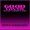 Download track Good Lover (Stay Forever) (Dark Dub)