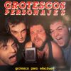 Download track Grotescos Personajes