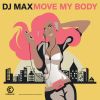 Download track Move My Body (Radio Mix)