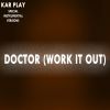 Download track Doctor (Work It Out) (Extended Instrumental)