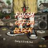 Download track FRESH OFF DA BLOCK SKIT