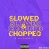 Download track Mizzy Sauce (Slowed & Chopped) (Chopped)