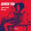 Download track Queen Tea (Jakobin & Domino Remix)