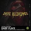 Download track Dark Place (Ciclame Remix)