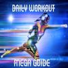 Download track Daily Workout Mega Guide Part 1