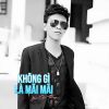 Download track Anh Không Ngờ (Remix)