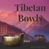 Download track Prayer For Strength & Peace - Tibetan Bowls