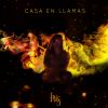 Download track Casa En Llamas