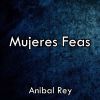 Download track Mujeres Feas