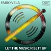 Download track Let The Music Rise It Up (Extended Mix)