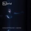 Download track Disappear Here (Hybrid Soundsystem Remix)