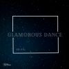 Download track Glamorous Dance (Radio Edit)