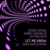 Download track Let Me Know (Dave Kurtis Remix)