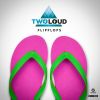 Download track Flipflops (Extended Mix)