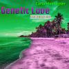 Download track Genetic Love