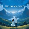 Download track Hello My Love