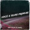 Download track Você E Suas Primas (Light)