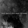 Download track Talk About Run Away To Mars (Nightcore)