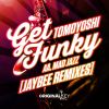 Download track Get Funky (Jaybee Remix)