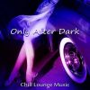 Download track Only After Dark (Slow Piano)